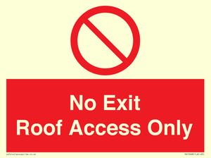 No Exit Roof Access Only